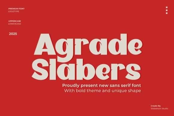 Agrade Slabers: A Bold, Modern Sans Serif Font for Digital Branding