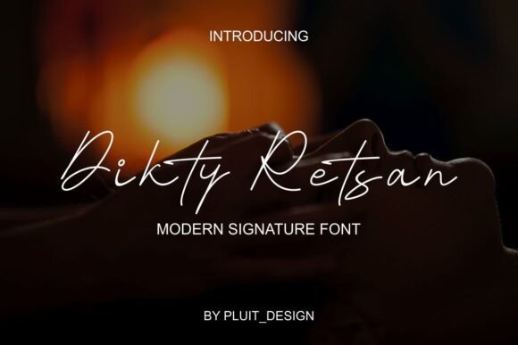 Dikty Retsan: A Modern Script Font That Earns Its Place